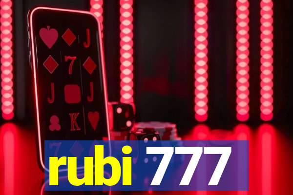 rubi 777